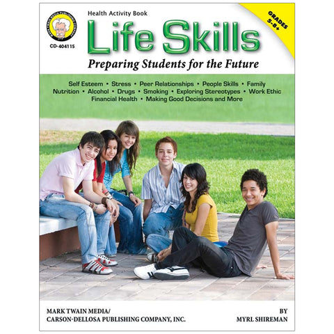 Life Skills: Preparing Students For The Future Resource Book