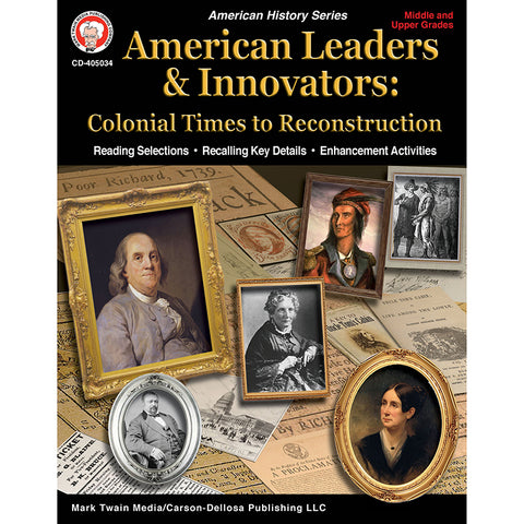 American Leaders & Innovators: Colonial Times To Reconstruction Workbook