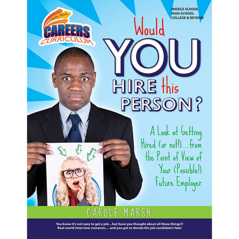 Careers Curriculum, Would You Hire This Person?