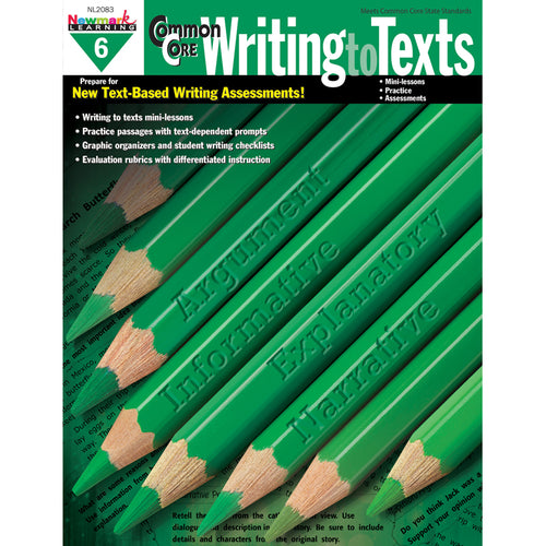 Common Core Writing To Text Book, Grade 6