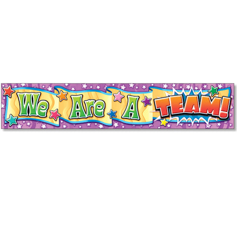 We Are A Team! Banner