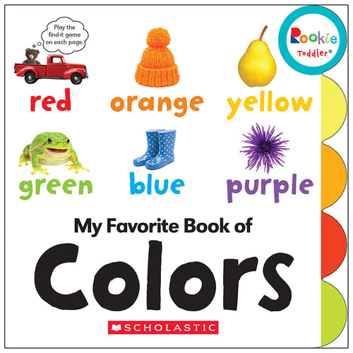 Rookie Toddler Board Book, My Favorite Book Of Colors