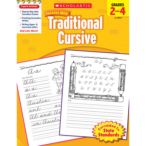 Scholastic Success With Traditional Cursive: Grades 2Ð4