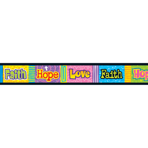 Faith, Hope, Love Bolder Borders, 35.75'