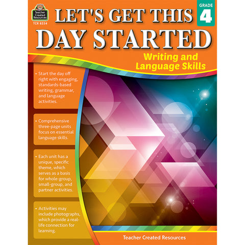 Let™S Get This Day Started: Writing And Language Skills Grade 4