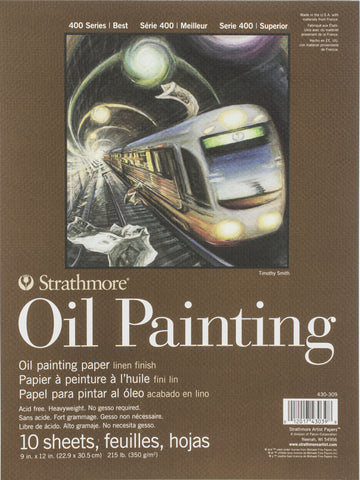 Strathmore 400 Series Oil Painting Pad 9"X12"