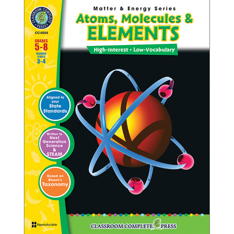 Atoms, Molecules &amp; Elements Gr. 5-8