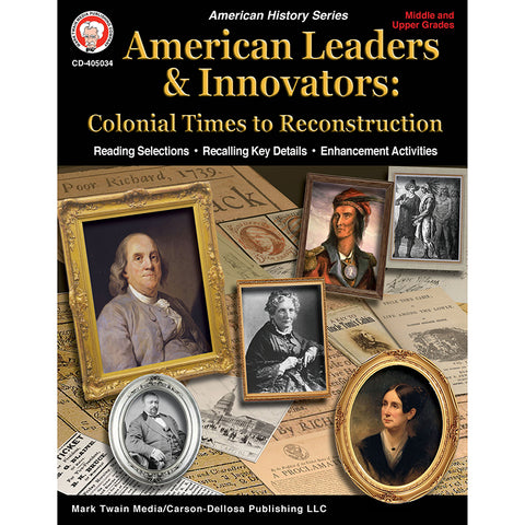 American Leaders &amp; Innovators: Colonial Times To Reconstruction Workbook