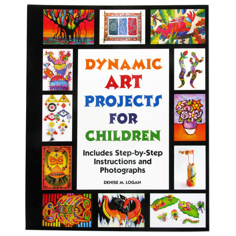 Dynamic Art Projects For Children Book