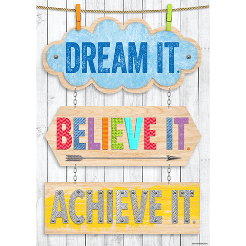 Dream It. Believe It. Achieve It. Inspire U Poster
