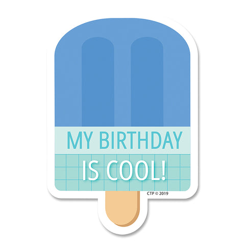 Calm &amp; Cool My Birthday Is Cool! Badge Sticker, 36/Pack