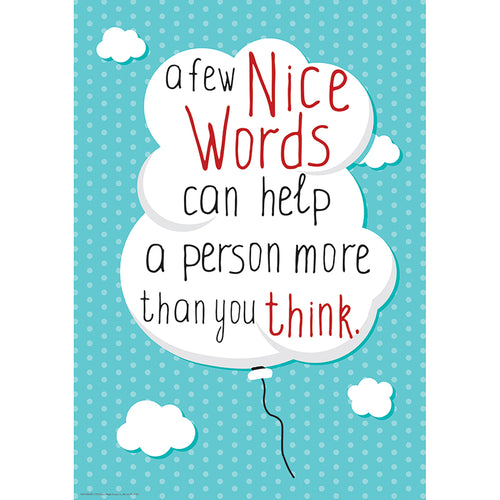 A Few Nice Words 13 X 19 Posters