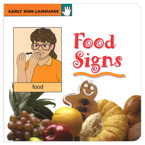 Early Sign Language Board Book, Food Signs