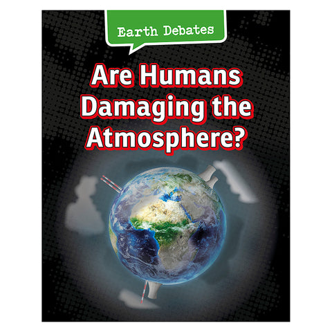 Are Humans Damaging The Atmosphere?