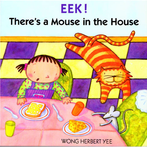 Eek! There™S A Mouse In The House Book