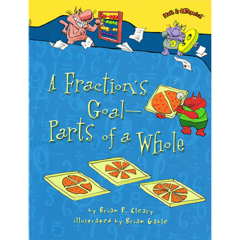 A Fraction'S Goal &rdquo; Parts Of A Whole Book