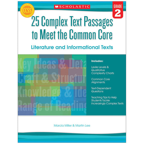 25 Complex Text Passages To Meet The Common Core: Literature And Informational Texts: Gr. 2