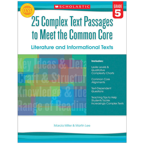 25 Complex Text Passages To Meet The Common Core: Literature And Informational Texts: Gr. 5