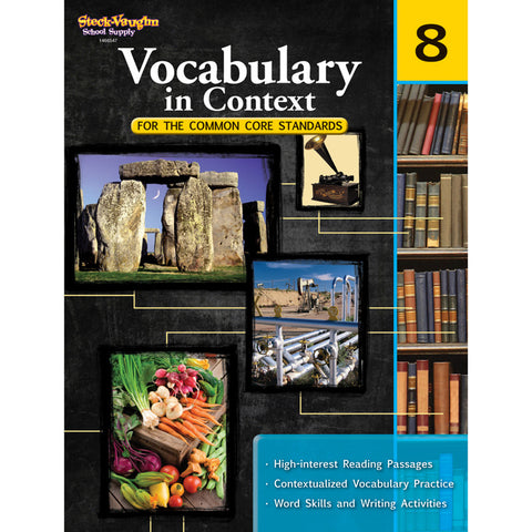 Vocabulary In Context For The Common Core Standards Reproducible, Grade 8