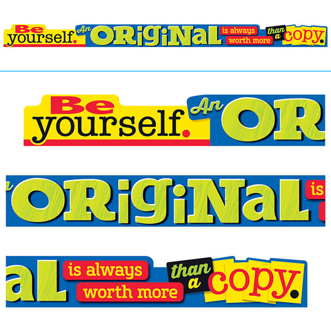 Be Yourself. An Original Is... Argus Banners, 10 Ft.