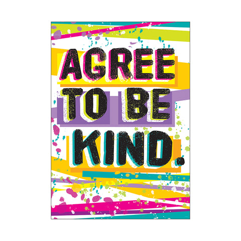 Agree To Be Kind. Argus Poster