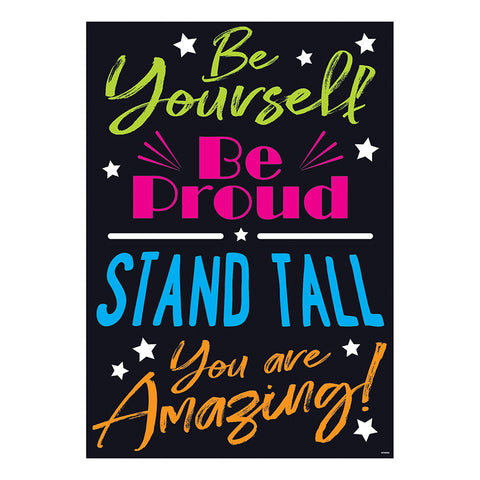 Be Yourself. Be Proud. Stand&brvbar; Argus Poster, 13.375 X 19