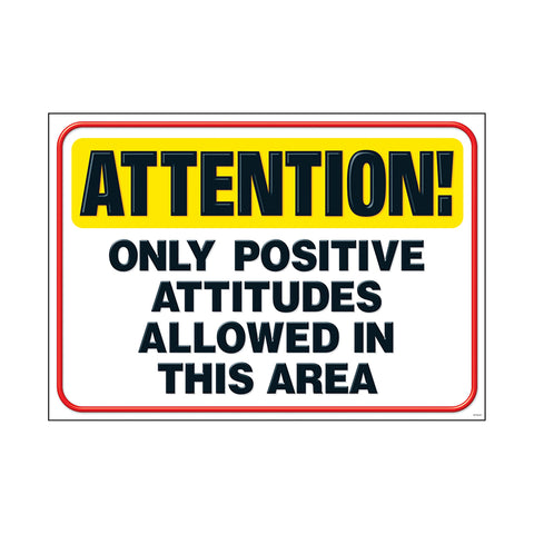 Attention! Only Positive... Argus Poster, 13.375 X 19