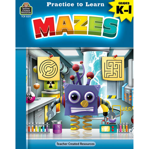 Practice To Learn: Mazes Grades K“1