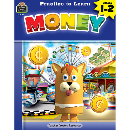 Practice To Learn: Money Grades 1“2